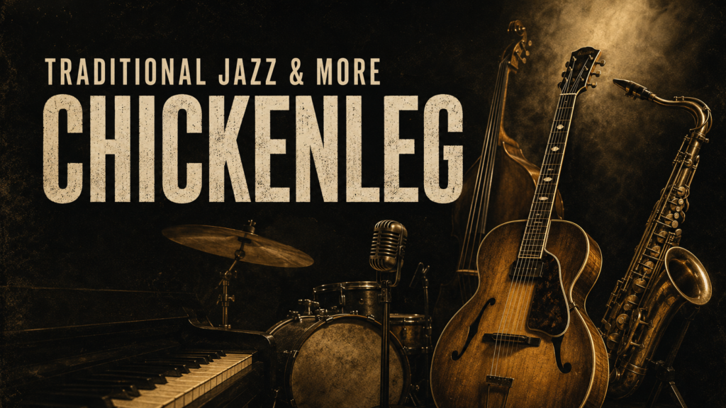 Traditional Jazz & More mit Chickenleg