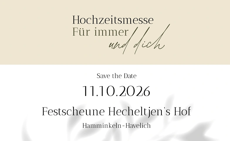 Hochzeitsmesse „Für immer und Dich“ 2026